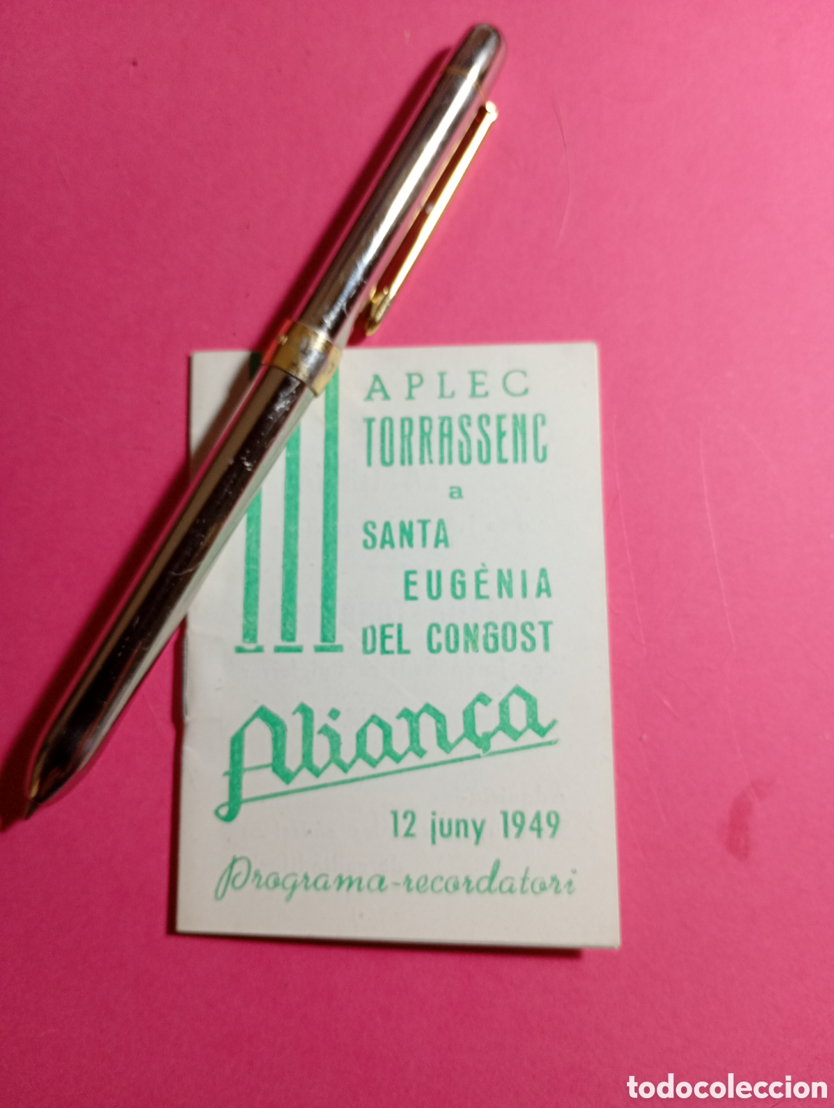 Juguetes antiguos: LA TORRASSA APLEC TORRASSENC A SANTA EUG&Egrave;NIA DEL CONGOST - ALIAN&Ccedil;A 12/6/1949 PROGRAMA RECORDATORI