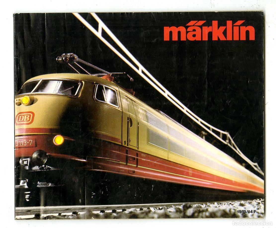 Old Toys: Cat&aacute;logo Trenes M&auml;rkl&iacute;n / 1983/84 F / 168 P&aacute;ginas
