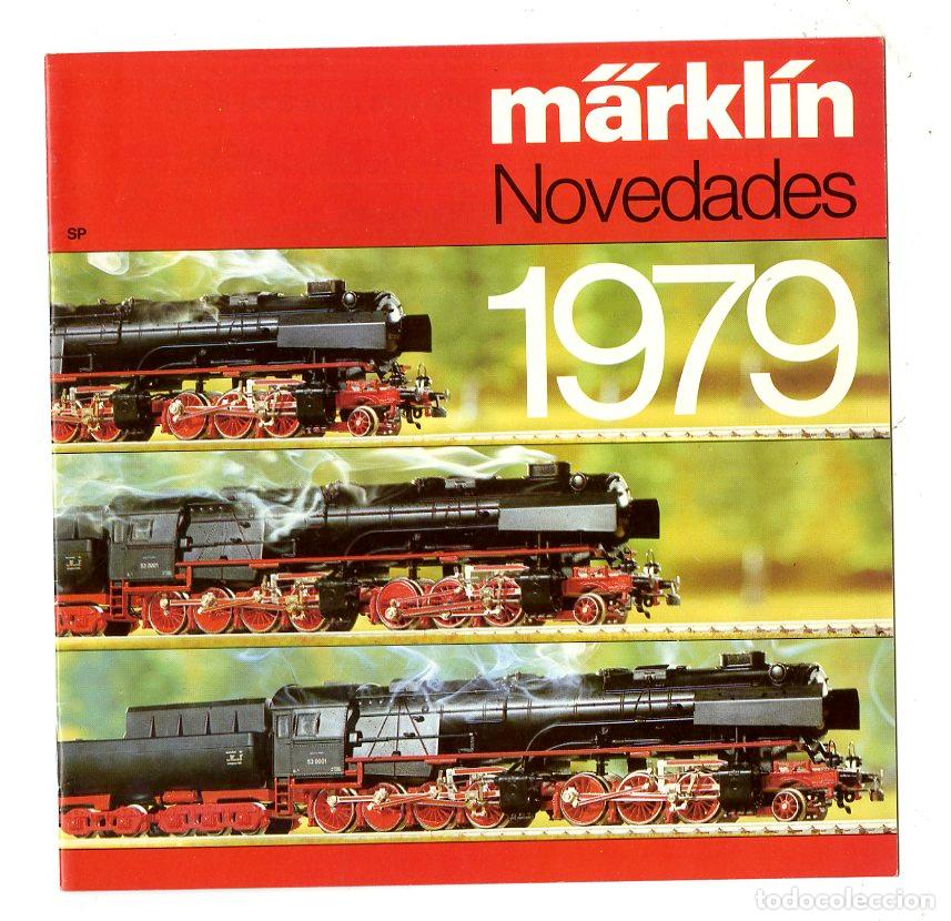 Old Toys: Cat&aacute;logo Trenes M&auml;rkl&iacute;n / Novedades 1979 SP / 21 P&aacute;ginas