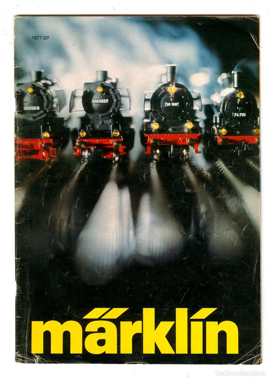 Old Toys: Cat&aacute;logo Trenes M&auml;rkl&iacute;n / 1977 SP / 108 P&aacute;ginas