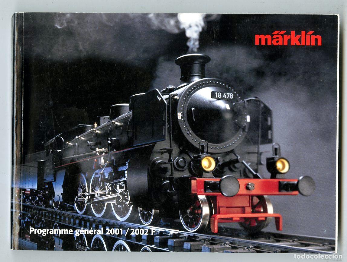 Old Toys: Cat&aacute;logo Trenes M&auml;rkl&iacute;n / Programme G&eacute;n&eacute;ral 2001 / 2002 F / 552 P&aacute;ginas