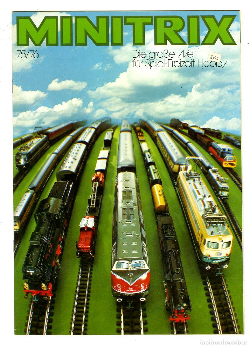 Old Toys: Cat&aacute;logo Trenes Minitrix / 75/76 Die Gro&szlig;e Welt F&uuml;r Spiel-Freizeit-Hobby