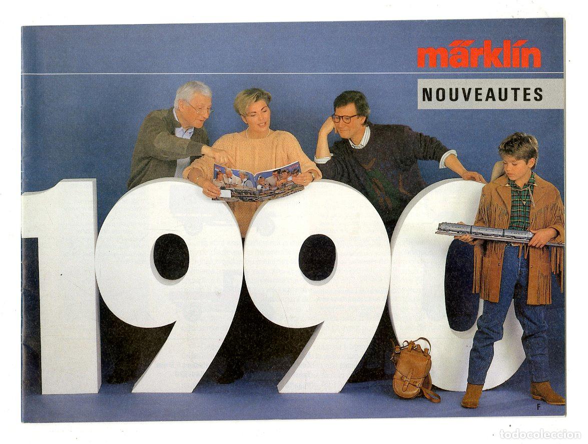Old Toys: Cat&aacute;logo Trenes M&auml;rkl&iacute;n / Nouveautes 1990 / 31 P&aacute;ginas