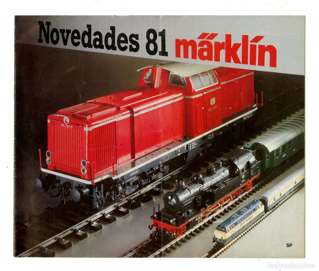 Old Toys: Cat&aacute;logo Trenes M&auml;rkl&iacute;n / Novedades 81 SP / 16 P&aacute;ginas