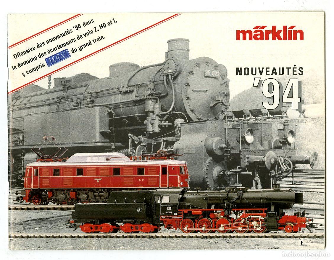 Old Toys: Cat&aacute;logo Trenes M&auml;rkl&iacute;n / Nouveaut&eacute;s '94 F / 63 P&aacute;ginas