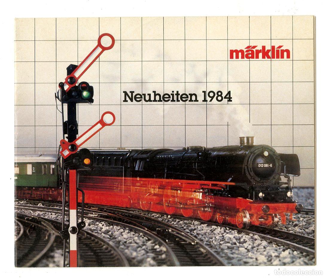 Old Toys: Cat&aacute;logo Trenes M&auml;rkl&iacute;n / Neuheiten 1984 / 28 P&aacute;ginas