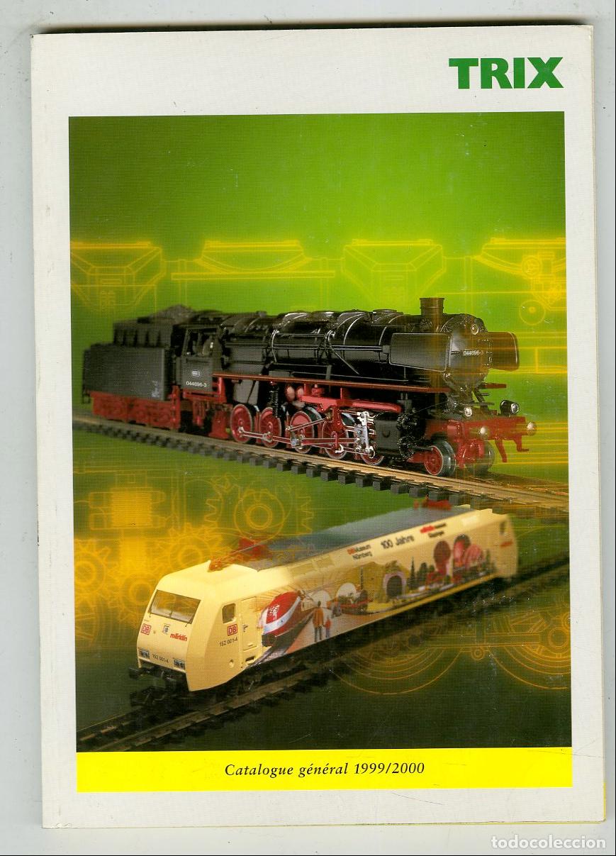 Jouets Anciens: Cat&aacute;logo Trenes Trix / Catalogue G&eacute;n&eacute;ral 1999/2000