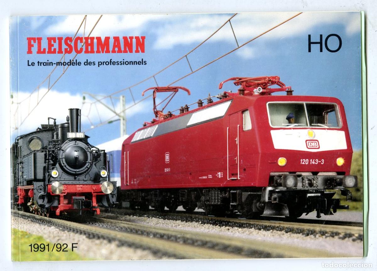 Brinquedos antigos: Cat&aacute;logo Trenes Fleischmann / Le Train-Mod&egrave;le des Professionnels HO 1991/92 F