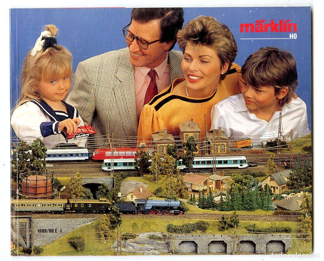 Brinquedos antigos: Cat&aacute;logo Trenes M&auml;rkl&iacute;n / HO 1989/90 E&middot;I / 160 P&aacute;ginas