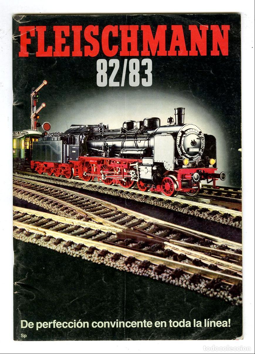 Brinquedos antigos: Cat&aacute;logo Trenes Fleischmann / De Perfecci&oacute;n Convincente en Toda la L&iacute;nea! 82/83 SP