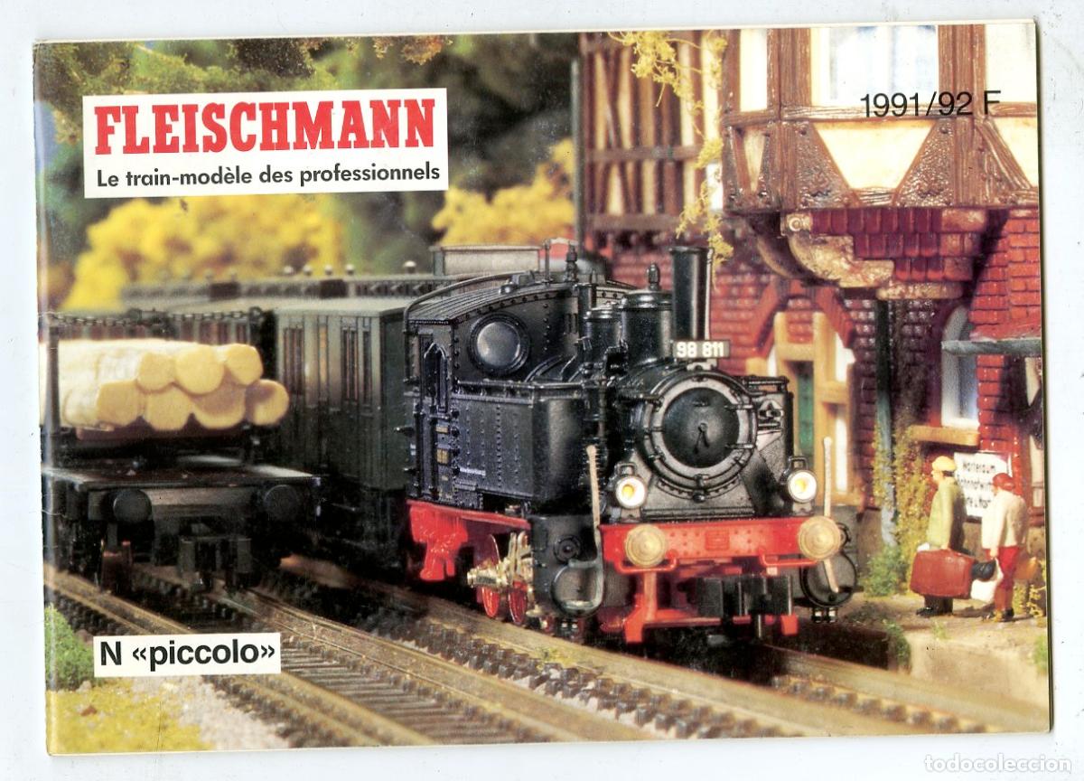 Brinquedos antigos: Cat&aacute;logo Trenes Fleischmann / Le Train-Mod&egrave;le des Professionnels N <<piccolo>> 1991/92 F
