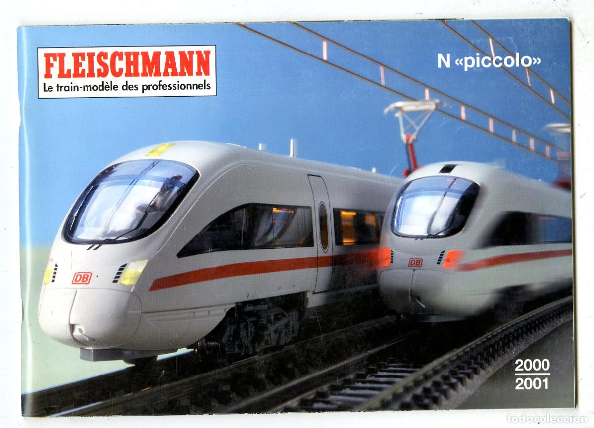 Juguetes antiguos: Cat&aacute;logo Trenes Fleischmann / Le Train-Mod&egrave;le des Professionnels N <<piccolo>> 2000/2001