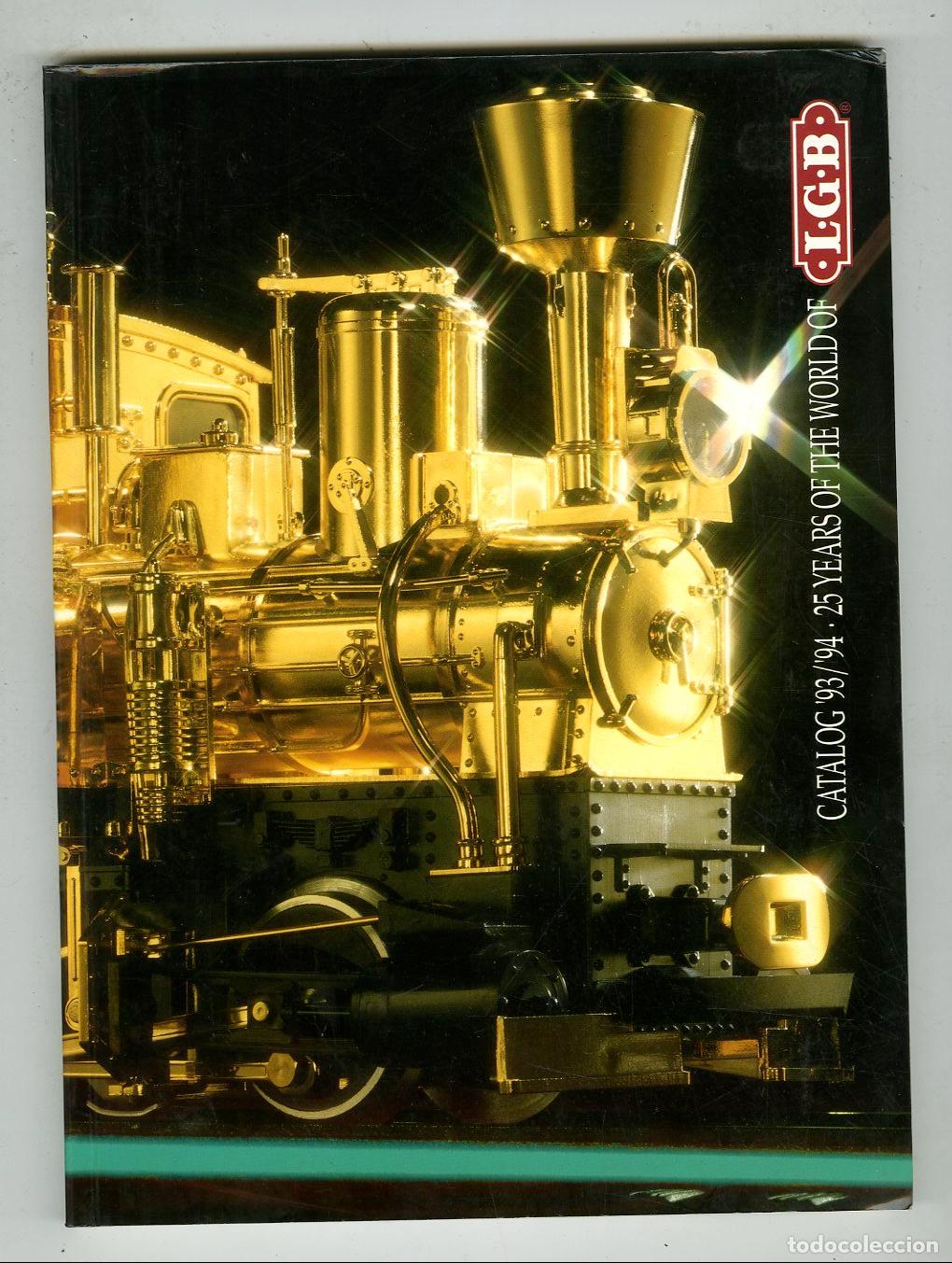 Juguetes antiguos: Cat&aacute;logo Trenes / Catalog '93/'94 - G Scale - 25 Years of the World of LGB