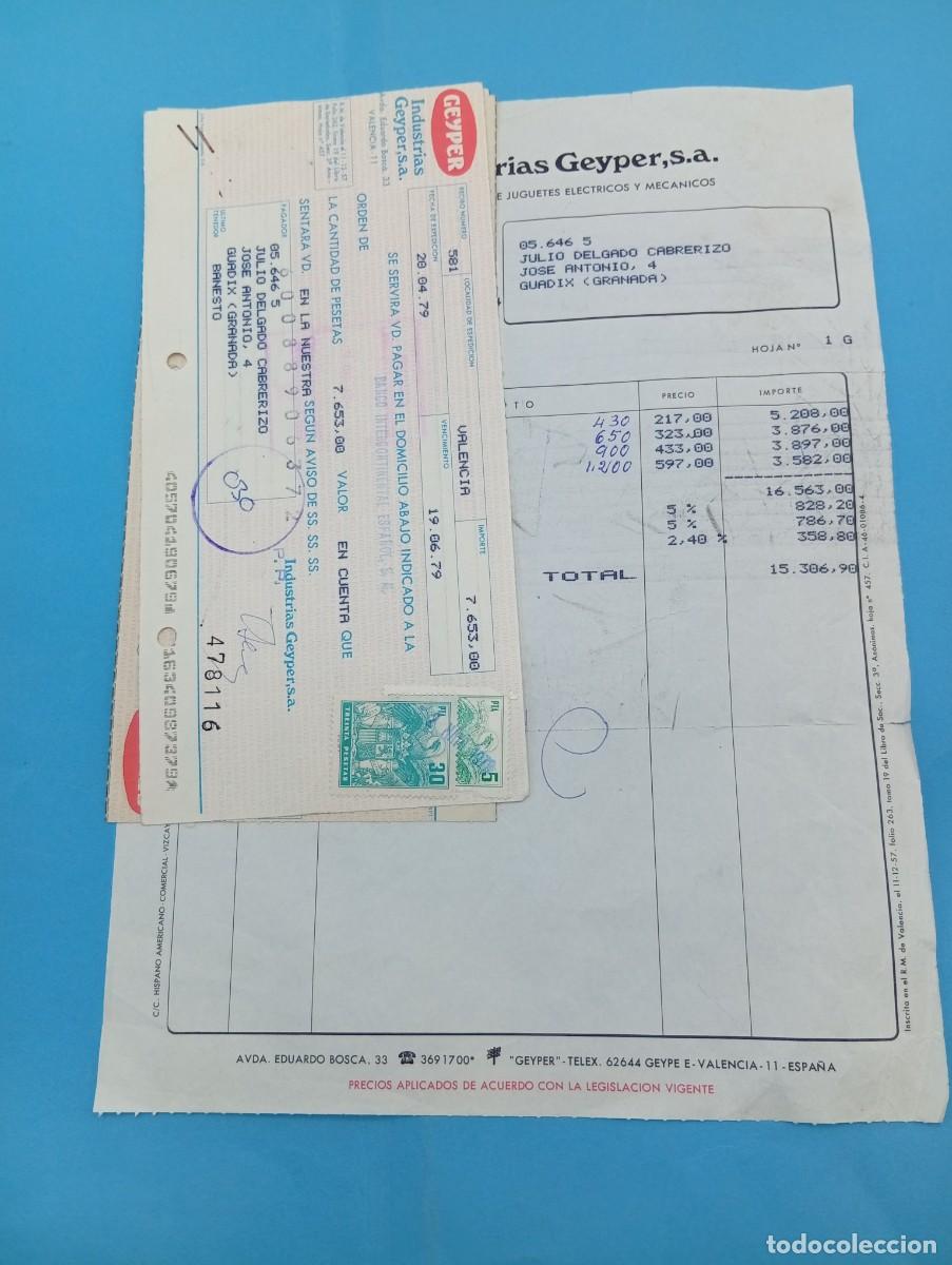 Juguetes antiguos: FACTURA Y LETRA DE CAMBIO DE JUGUETES. INDUSTRIAS GEYPER, S.A. JUGUETES ELECTRICOS. VALENCIA, 1979.