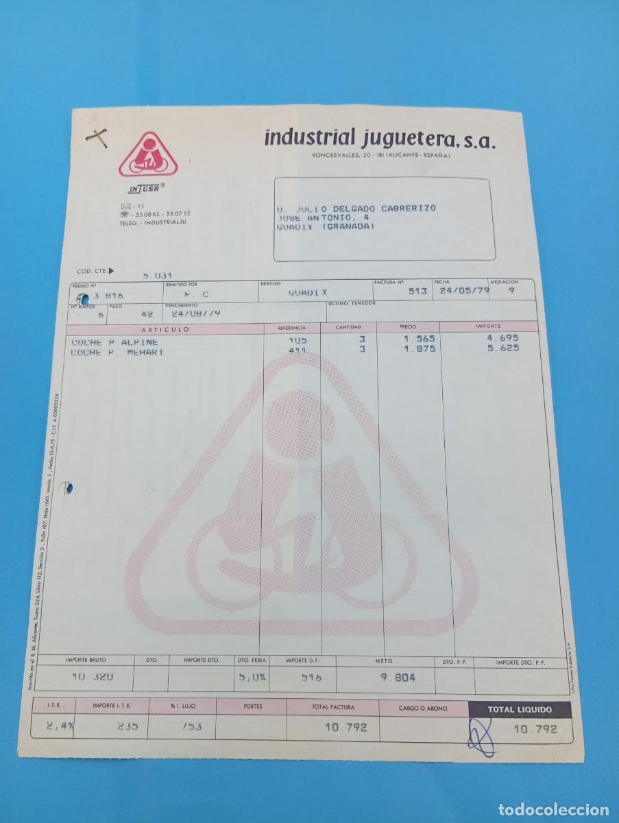 Juguetes antiguos: FACTURA Y LETRA DE CAMBIO DE JUGUETES. INJUSA. INDUSTRIAL JUGUETERA, S.A. IBI, ALICANTE, 1979.