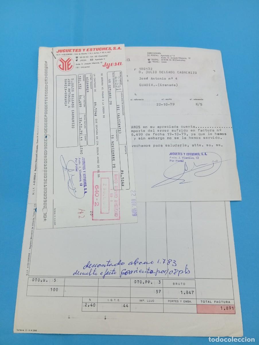 Juguetes antiguos: FACTURA Y LETRA DE CAMBIO DE JUGUETES. JYESA. JUGUETES Y ESTUCHES, S.A. IBI, ALICANTE, 1979.