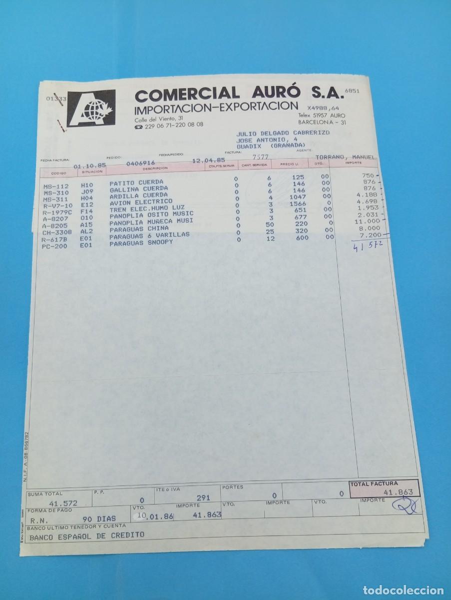 Juguetes antiguos: FACTURA Y LETRA DE CAMBIO DE JUGUETES. COMERCIAL AURO, S.A. BARCELONA, 1985.