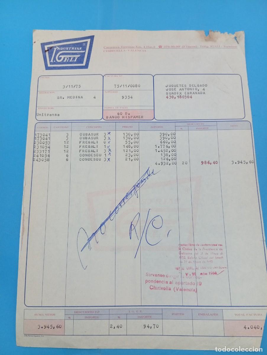 Juguetes antiguos: FACTURA Y LETRA DE CAMBIO DE JUGUETES. INDUSTRIAS I. GALI S.A. CHIRIVELLA, VALENCIA, 1975.