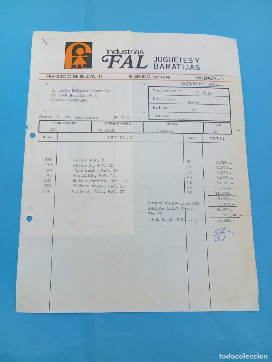 Juguetes antiguos: FACTURA Y LETRA DE CAMBIO DE JUGUETES. INDUSTRIAS FAL. JUGUETES Y BARATIJAS. VALENCIA, 1979.