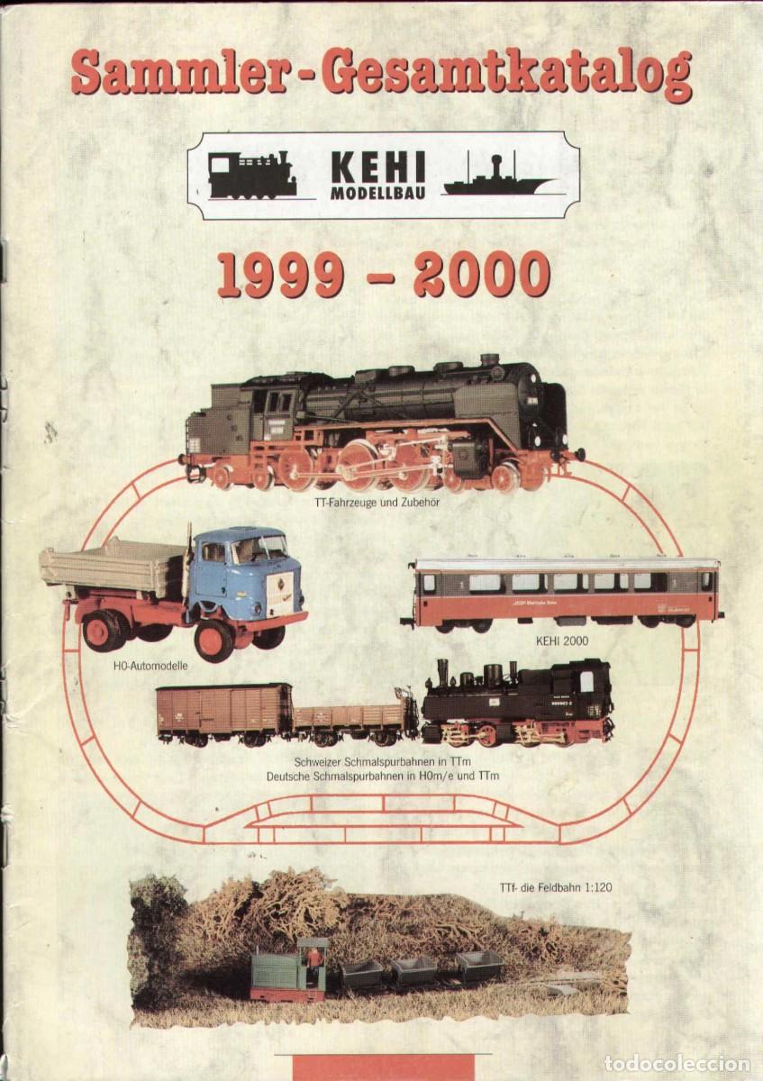 Juguetes antiguos: cat&agrave;logo KEHI MODELLBAU 1999/2000 Gesamtkatalog TT 1/120 + DDR K&auml;ferspezialit&auml;ten 1/87 - en alem&aacute;n