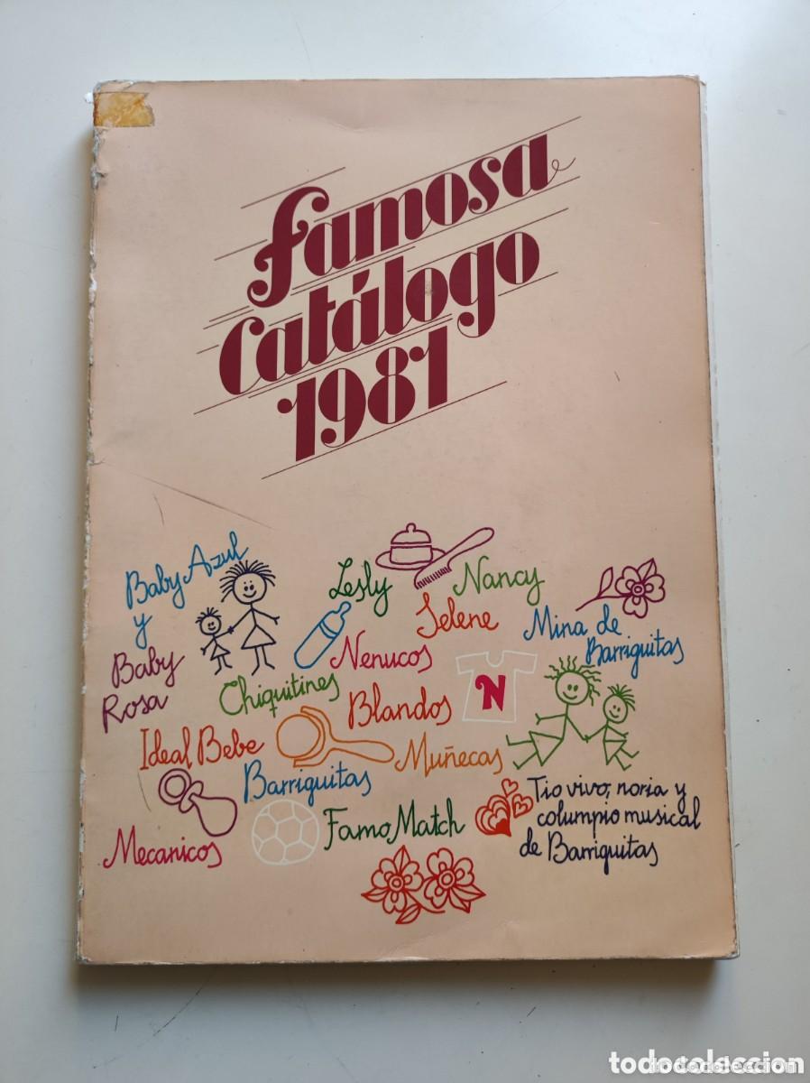 Juguetes antiguos: Antiguo cat&aacute;logo de juguetes Famosa a&ntilde;o 1981 nenuco barriguitas nancy lucas selene lesly etc