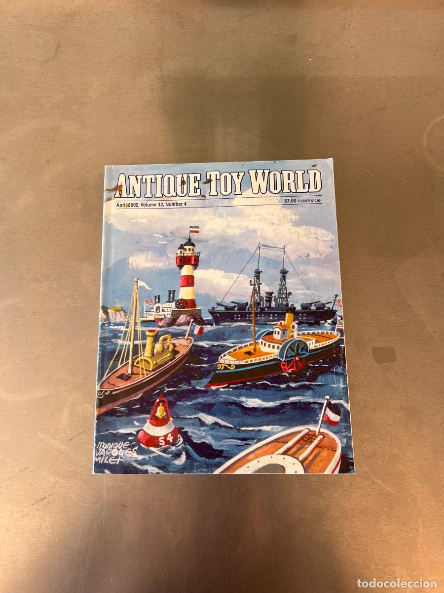 Juguetes antiguos: ANTIQUE TOY WORLD ABRIL 2002 REVISTA AMERICANA JUGUETES ANTIGUOS
