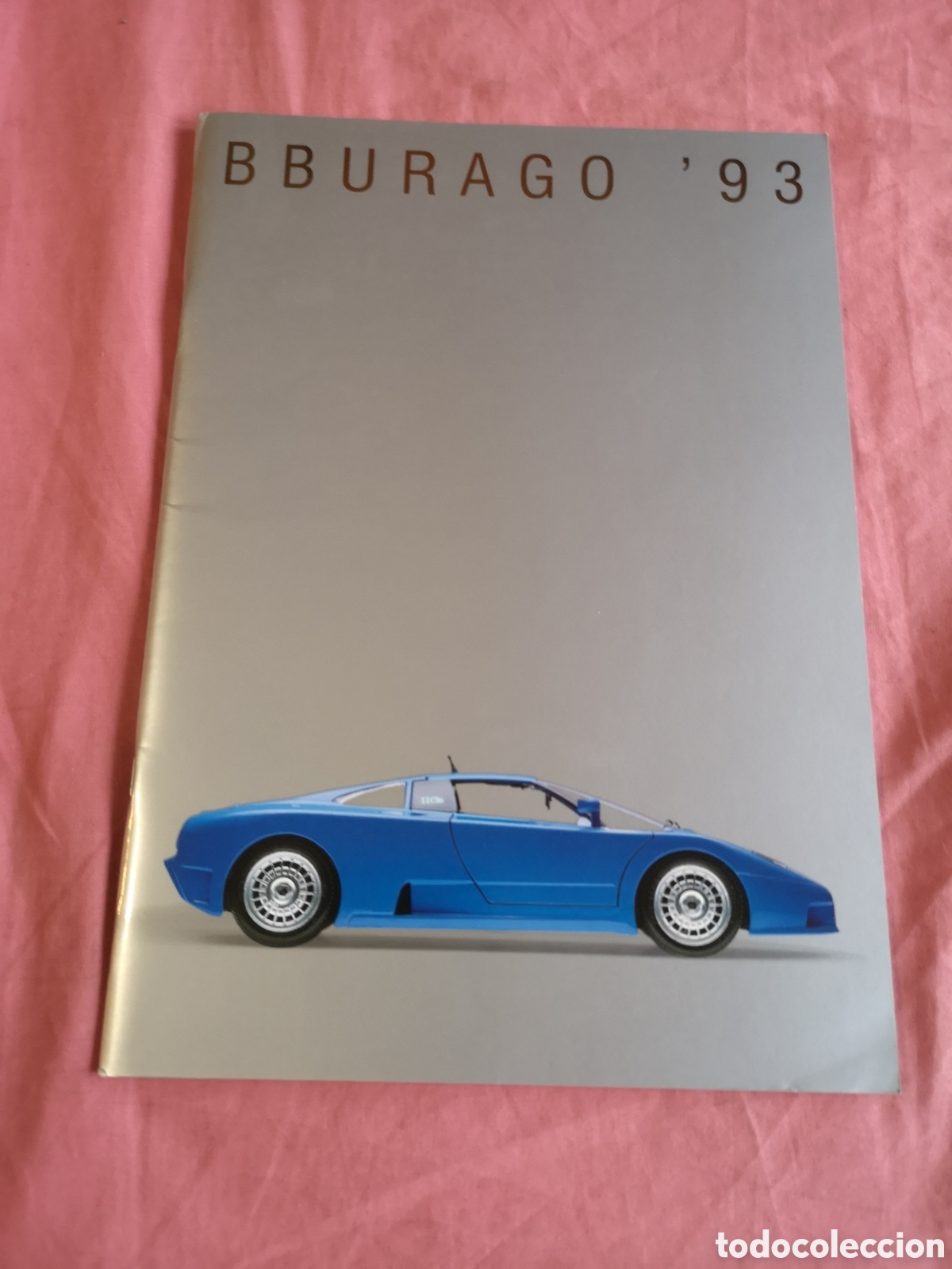 Juguetes antiguos: BBURAGO. Cat&aacute;logo de 1993. Con 68 p&aacute;ginas de 29,5x21 cm. SIN USAR.