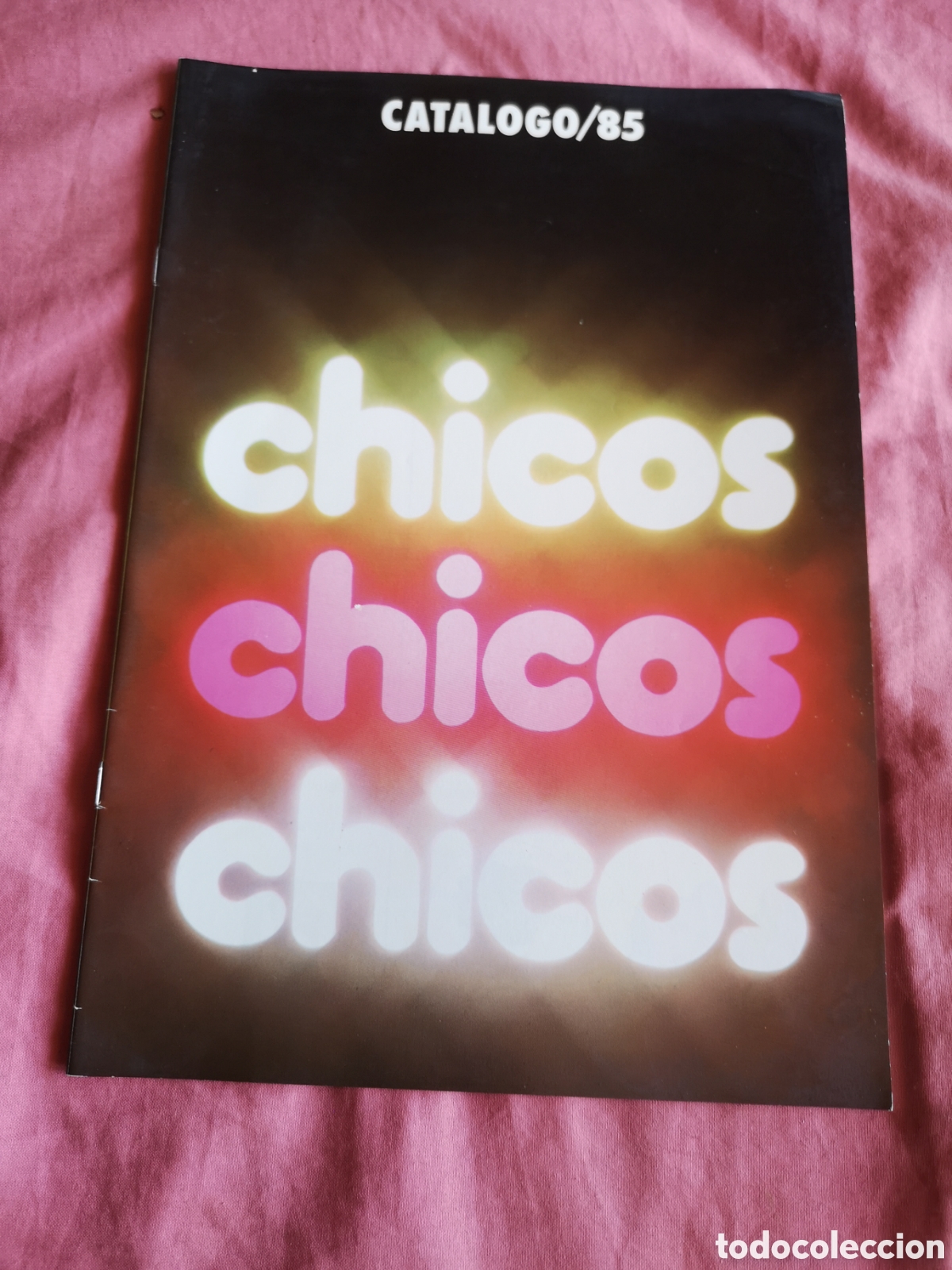 Juguetes antiguos: CHICOS. Juguetes. Cat&aacute;logo de 1985. Con 25 p&aacute;ginas de 29,5x21 cm. SIN USAR.