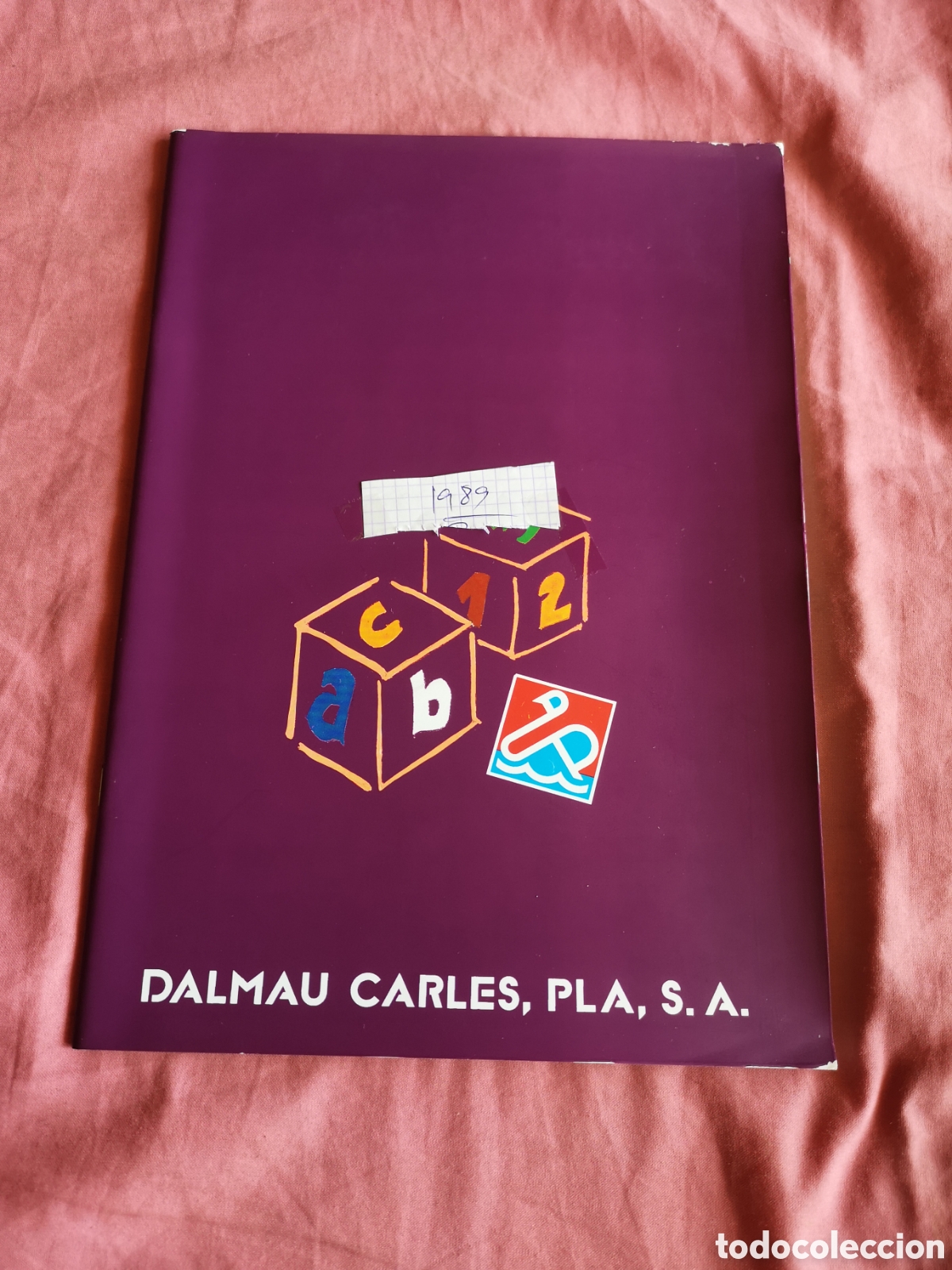 Juguetes antiguos: DALMAU CARLES PLA. Cat&aacute;logo de 1989. Con 47 p&aacute;ginas de 29,5x21 cm. SIN USAR.