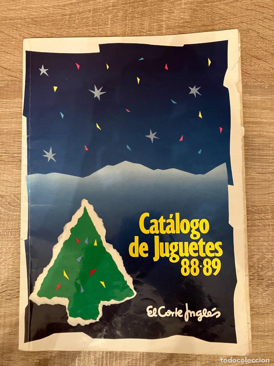 Juguetes antiguos: Cat&aacute;logo de juguetes de El Corte Ingl&eacute;s 1988 - 1989