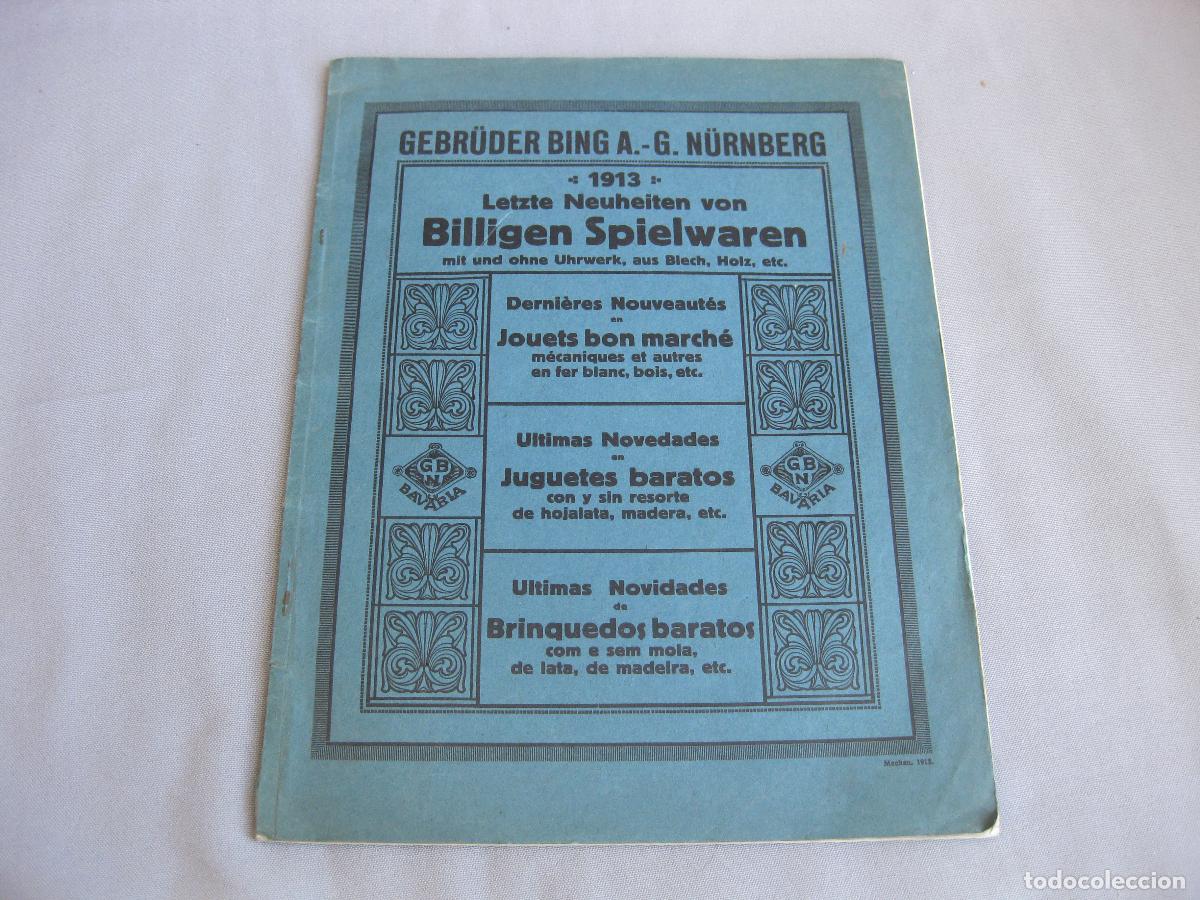 Juguetes antiguos: CAT&Aacute;LOGO DE JUGUETES GEBR&Uuml;DER BING A.-G. LETZTE NEUHEITEN VON BILLIGEN SPIELWAREN. 1913