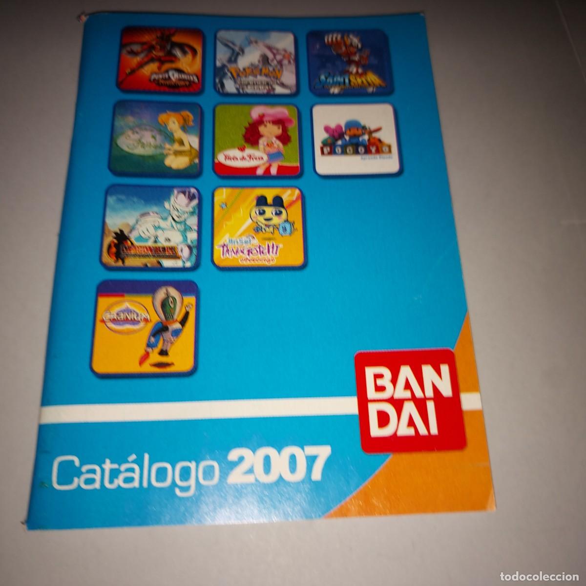 Juguetes antiguos: CATALOGO JUGUETES BANDAI a&ntilde;o 2007