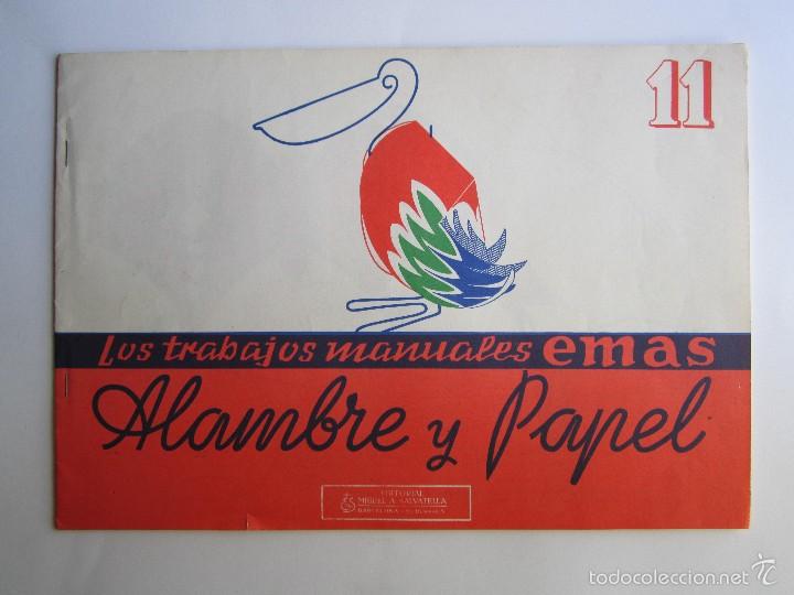 Juguetes antiguos y Juegos de colecci&oacute;n: LOS TRABAJOS MANUALES EMAS ''ALAMBRE Y PAPEL'' N&ordm;11 A&Ntilde;OS 60-70
