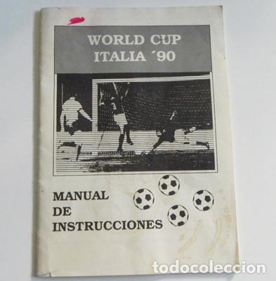 Juguetes antiguos y juegos de colecci&oacute;n: MANUAL DE INSTRUCCIONES DEL WORLD CUP ITALIA 90 - DRO SOFT - GU&Iacute;A PARA JUGAR A JUEGO DE ORDENADOR