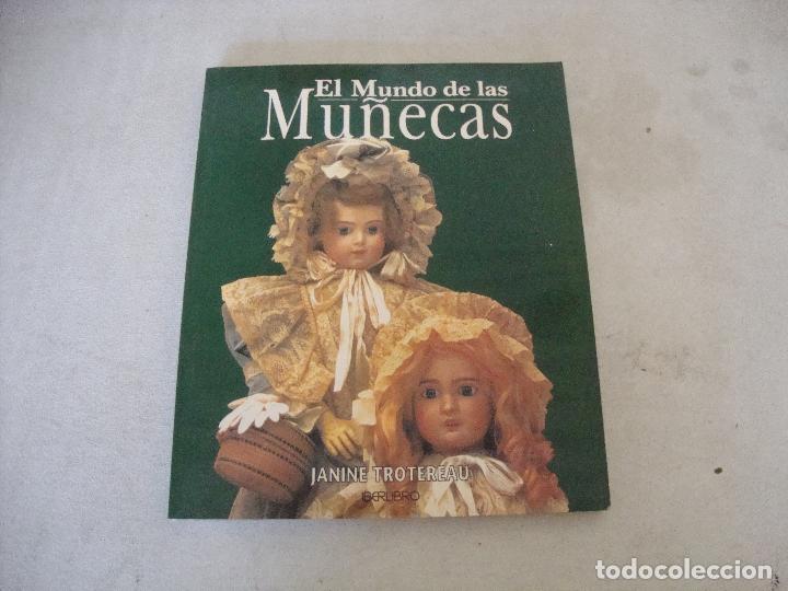 Juguetes antiguos y juegos de colecci&oacute;n: LIBRO EL MUNDO DE LAS MU&Ntilde;ECAS