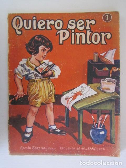 Juguetes antiguos y juegos de colecci&oacute;n: CUADERNO PARA COLOREAR QUIERO SER PINTOR ( ALGUNA LAMINA YA COLOREADA)