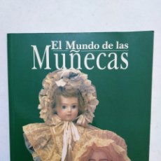 Juguetes antiguos y Juegos de colección: EL MUNDO DE LAS MUÑECAS, JANINE TROTEREAU ( IBERLIBRO ) 2001. Lote 286748798