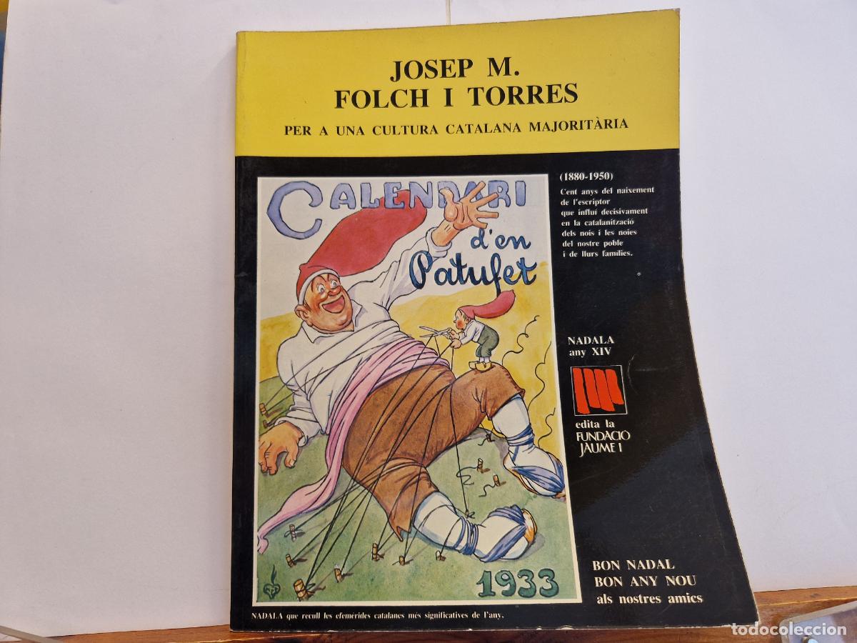 Altes Spielzeug und Spiele: JOSEP M. FOLCH I TORRES. PER A UNA CULTURA CATALANA MAJORITARIA.