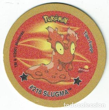 Juguetes antiguos y Juegos de colecci&oacute;n: COLECCI&Oacute;N TAZOS MATUTANO POK&Eacute;MON GIGANTAZO 4 ORO SIN PLASTIFICAR TAZO #218 SLUGMA #219 MAGCARGO