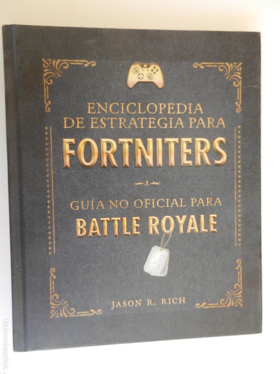 Juguetes antiguos y juegos de colecci&oacute;n: FORTNITERS , ENCICLOPEDIA DE ESTRATEGIAS - GUIA NO OFICIAL PARA BATTLE ROYALES .. JASO R RICH - 2019