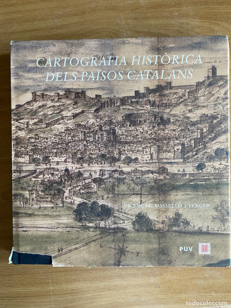 Juguetes antiguos y juegos de colecci&oacute;n: LIBRO CARTOGRAFIA HIST&Ograve;RICA DELS PA&Iuml;SOS CATALNS - VICEN&Ccedil; M. ROSSELL&Oacute; I VERGER - PUV - ver fotos