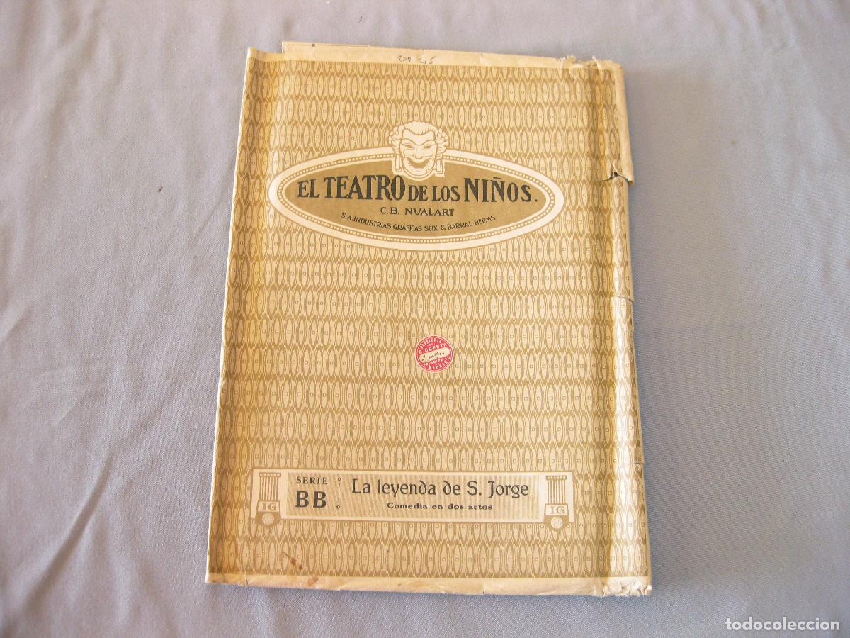 Juguetes antiguos y juegos de colecci&oacute;n: OBRA DE LA LEYENDA DE SAN JORGE. COMPLETA SIN RECORTAR. EL TEATRO DE LOS NI&Ntilde;OS. SEIX BARRAL