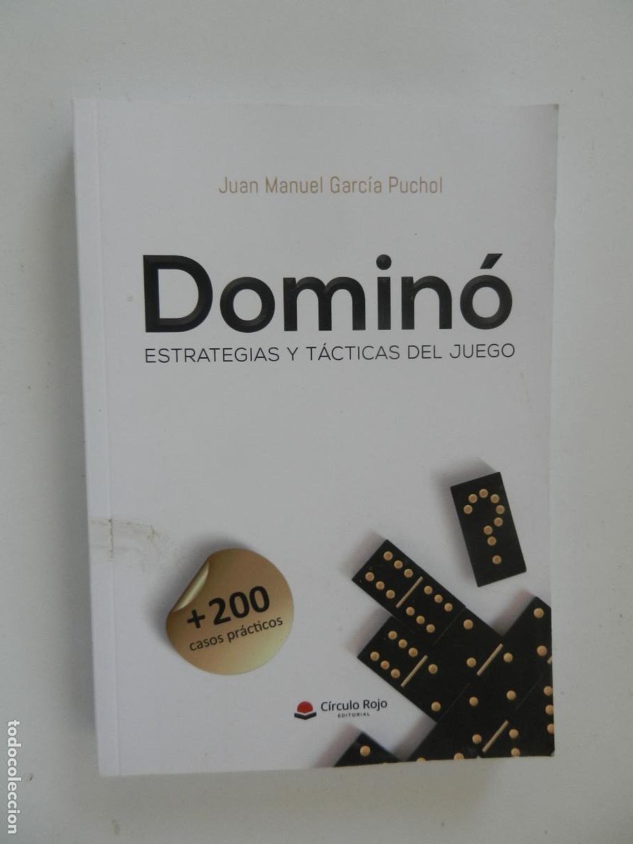 Juguetes antiguos y juegos de colecci&oacute;n: DOMIN&Oacute; , ESTRATEGIAS Y T&Aacute;CTICAS DEL JUEGO - JUAN MANUEL GARCIA - CIRCULO ROJO - 1&ordf; EDC 2024