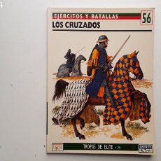 Juguetes Antiguos: EJERCITOS Y BATALLAS / LOS CRUZADOS / N”56 / OSPREY MILITARY - EDICIONES DEL PRADO. Lote 316403833
