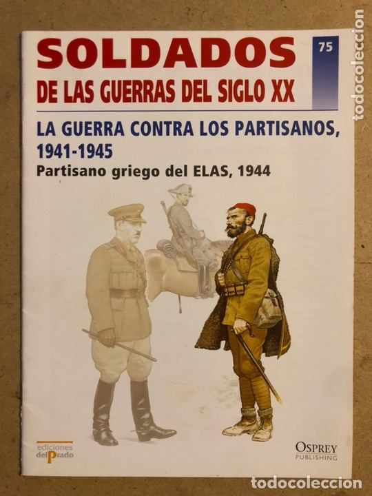 Old Toys: SOLDADOS DE LAS GUERRAS DEL SIGLO XX N&deg; 75. LA GUERRA CONTRA LOS PARTISANOS 1941-1945 (PARTISANO GRI
