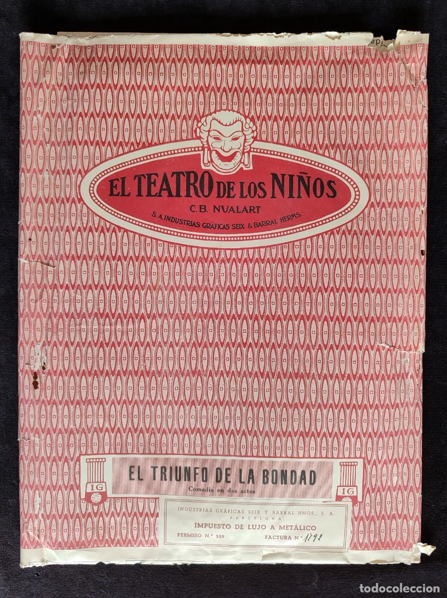 Brinquedos antigos: EL TRIUNFO DE LA BONDAD EL TEATRO DE LOS NI&Ntilde;OS. ED. SEIX & BARRAL C.B. NUALART. FALTA 1 ESCENARIO