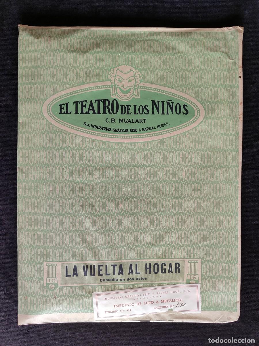 Jouets Anciens: LA VUELTA AL HOGAR. EL TEATRO DE LOS NI&Ntilde;OS. ED. SEIX & BARRAL C.B. NUALART. COMPLETO PERFECTO