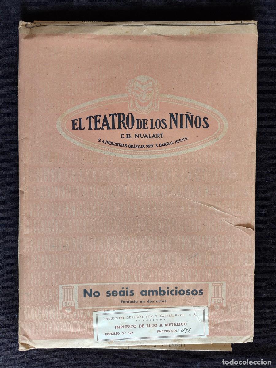 Juguetes antiguos: NO SE&Aacute;IS AMBICIOSOS EL TEATRO DE LOS NI&Ntilde;OS. ED. SEIX & BARRAL C.B. NUALART. FALTAN 2 PERSONAJES