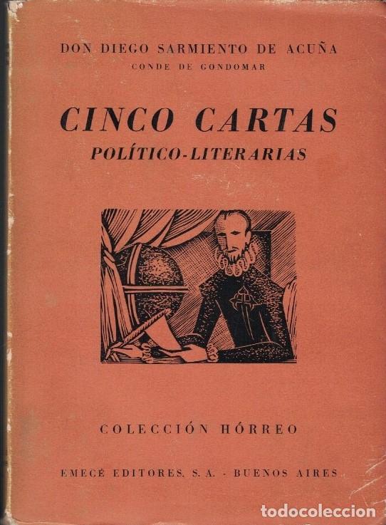 Juguetes antiguos de hojalata: CINCO CARTAS POL&Iacute;TICO-LITERARIAS. - Sarmiento de Acu&ntilde;a. Diego, (Conde de Gondomar)