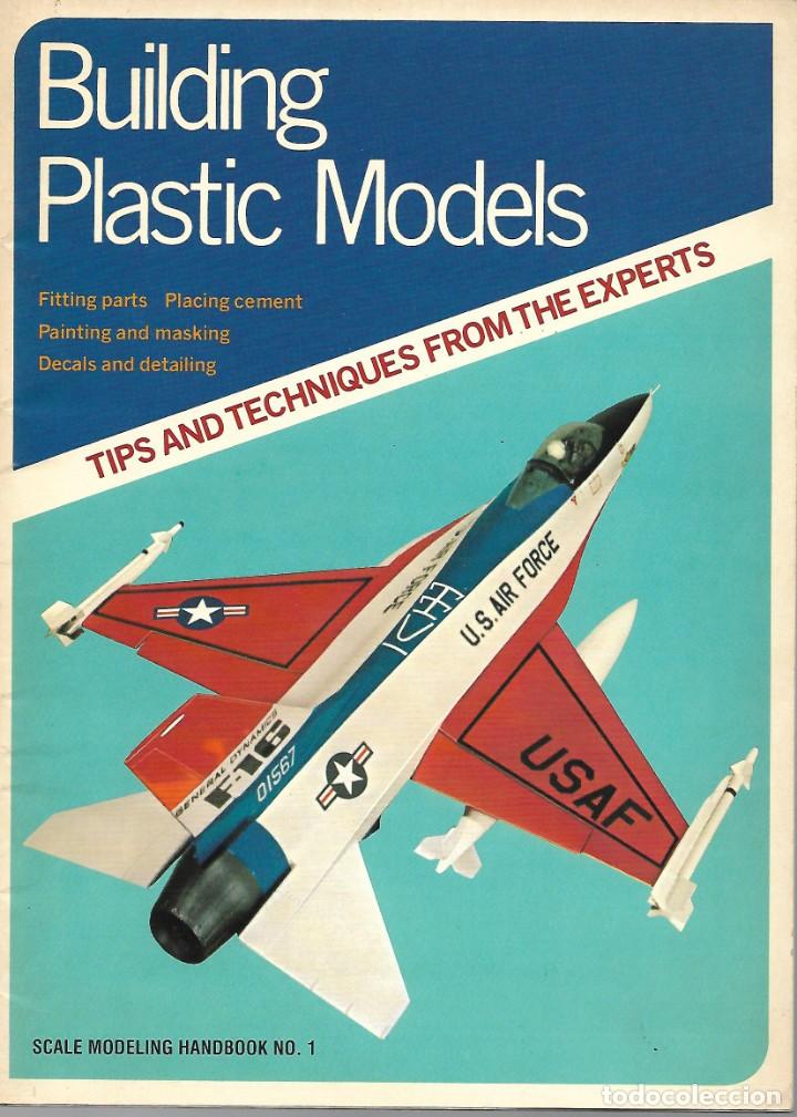 Modelos a escala: BUILDING PLASTIC MODELS,TIPS AND TECHNIQUES FROM THE EXPERTS - Foto 1